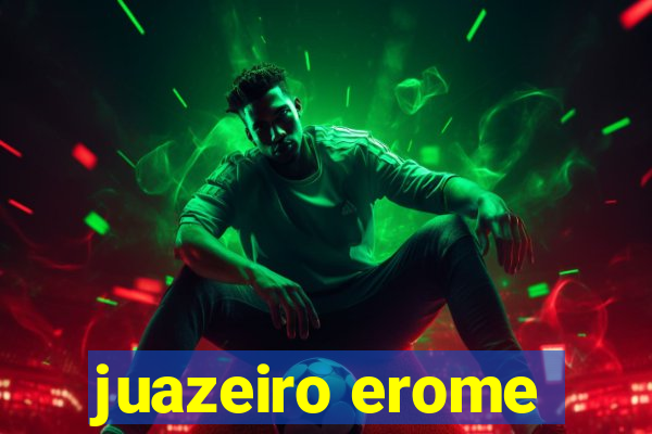 juazeiro erome